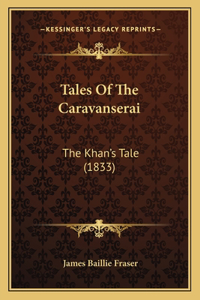 Tales of the Caravanserai