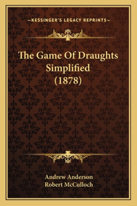 Game Of Draughts Simplified (1878)