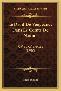 Droit De Vengeance Dans Le Comte De Namur