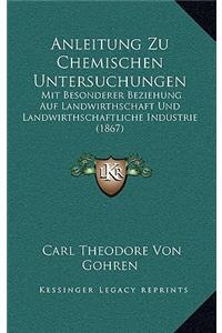 Anleitung Zu Chemischen Untersuchungen
