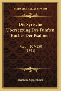 Die Syrische Ubersetzung Des Funften Buches Der Psalmen