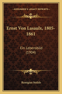 Ernst Von Lasaulx, 1805-1861