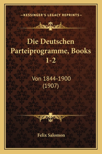 Deutschen Parteiprogramme, Books 1-2