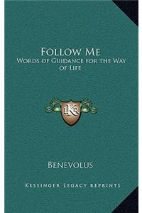 Follow Me