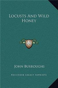 Locusts And Wild Honey