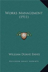 Works Management (1911)