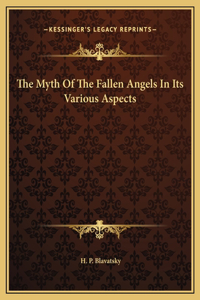 The Myth Of The Fallen Angels In Its Various Aspects