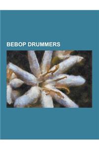 Bebop Drummers