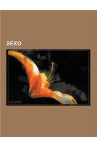Sexo: Contracepcao, Masturbacao, Cinto de Castidade, Reproducao, Orgasmo, Relacao Sexual Humana, Orgasmo Feminino, Sexologia