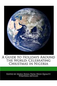 A Guide to Holidays Around the World