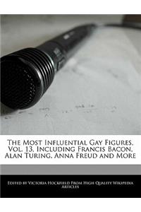 The Most Influential Gay Figures, Vol. 13, Including Francis Bacon, Alan Turing, Anna Freud and More