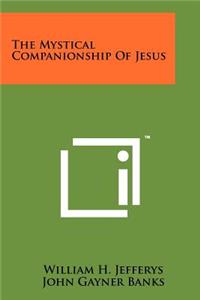 Mystical Companionship Of Jesus