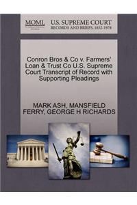 Conron Bros & Co V. Farmers' Loan & Trust Co U.S. Supreme Court Transcript of Record with Supporting Pleadings