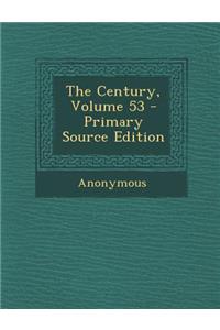 The Century, Volume 53
