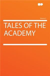 Tales of the Academy Volume 2