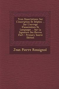 Trois Dissertations