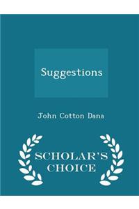 Suggestions - Scholar's Choice Edition