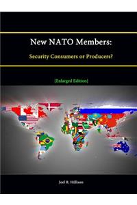 New NATO Members: Security Consumers or Producers? [Enlarged Edition]