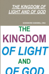 Kingdom of Light and of God