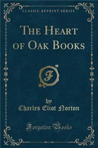 The Heart of Oak Books (Classic Reprint)