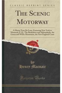 The Scenic Motorway
