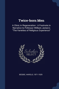 Twice-born Men