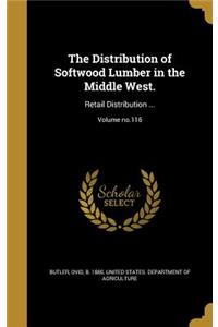 Distribution of Softwood Lumber in the Middle West.