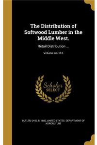 The Distribution of Softwood Lumber in the Middle West.