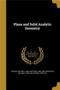 Plane and Solid Analytic Geometry