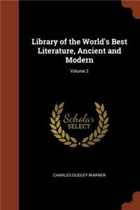 Library of the World's Best Literature, Ancient and Modern; Volume 2