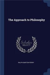 The Approach to Philosophy