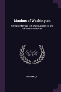 Maxims of Washington