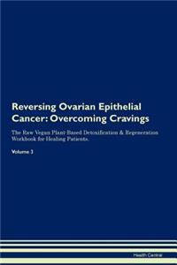 Reversing Ovarian Epithelial Cancer