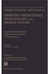 Computational Methods in Biophysics, Biomaterials, Biotechnology and Medical Systems