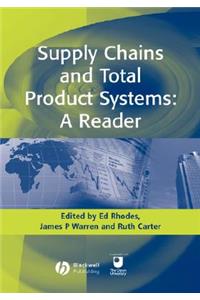 Supply Chains and Total Product Systems
