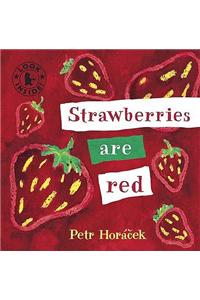 Strawberries Are Red