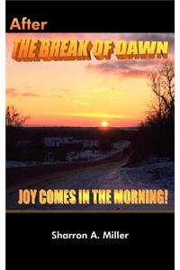 After The Break of Dawn