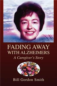 Fading Away with Alzheimers