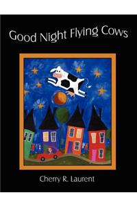 Good Night Flying Cows