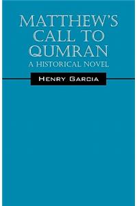 Matthew's Call to Qumran