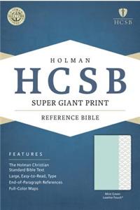 Super Giant Print Reference Bible-HCSB: Holman Christian Standard Bible, Super Giant Print, Reference, Mint Green, Leathertouch