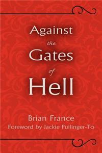 Against the Gates of Hell