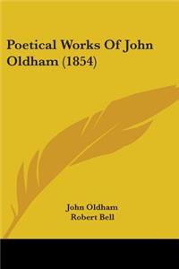 Poetical Works Of John Oldham (1854)