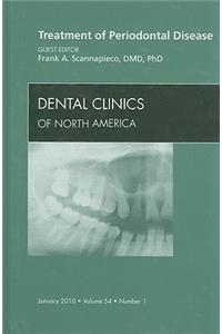 Treatment of Periodontal Disease, an Issue of Dental Clinics