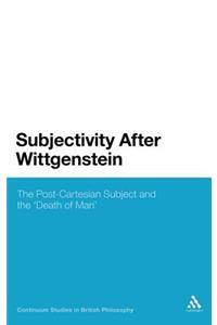 Subjectivity After Wittgenstein