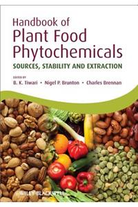 Handbook of Plant Food Phytochemicals