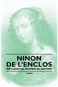 Ninon de l'Enclos - Influential Women in History