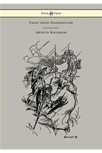 Tales from Shakespeare - Illustrated by Arthur Rackham