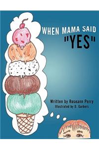 When Mama Said 