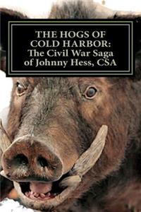 The Hogs of Cold Harbor